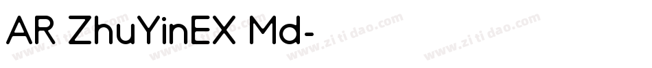 AR ZhuYinEX Md字体转换
